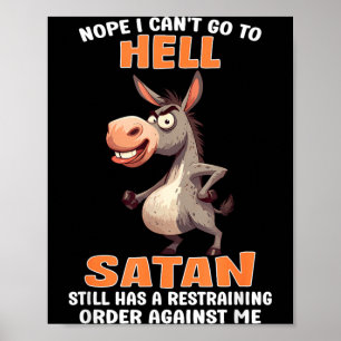 Nee, kan niet naar de hel, Satan heeft een straatv Poster