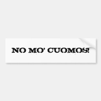 NEE MO' CUOMOS. BUMPERSTICKER