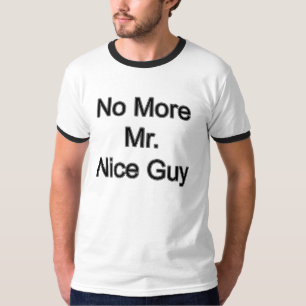 Nee, Mr aardig. T-shirt