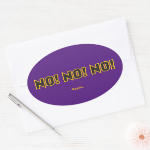 Nee Nee Nee Misschien Paarse BG Ovale Sticker