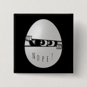 Nee. Niet vandaag grappige Introvert Vierkante Button 5,1 Cm (Voorkant)