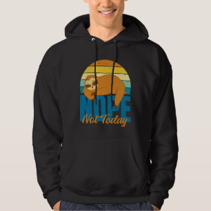 Nee niet vandaag luie luie luie retro zonsonderga hoodie