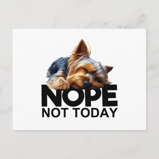 Nee, niet vandaag Yorkshire Terrier Briefkaart (Voorkant)