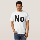 Nee T-shirt (Voorkant volledig)