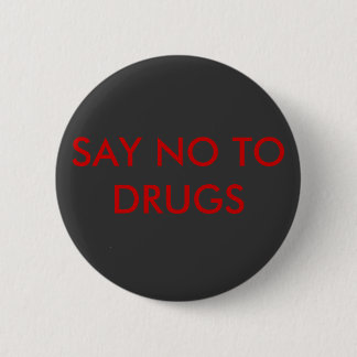 NEE TEGEN DRUGS RONDE BUTTON 5,7 CM
