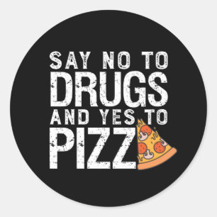 Nee tegen medicijnen Ja tegen Pizza Funny Pizza Lo Ronde Sticker