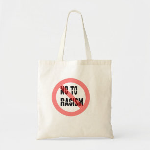 Nee tegen racisme Anti-racisme-slogan Tote Bag