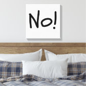 Nee! Vet statement canvas print (Insitu (Slaapkamer))
