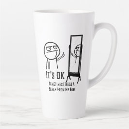 Need a Break Latte Mok