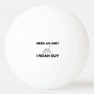 Need An Ark I Noah Guy Pingpongballen