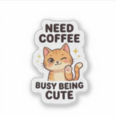 Need Coffee Busy Being Cute Aesthetic Sticker (Devant)