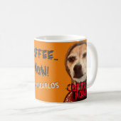 Need COFFEE NOW! Carlos B. Dog Coffee Mug (Devant droit)