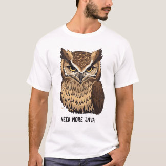 Need More Java Owl Coffee T-shirt Grappige Uil