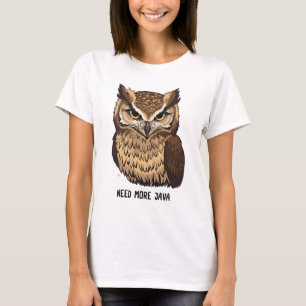 Need More Java Uil Koffie T-shirt Grappige Uil