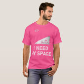Need My Space Social Distancing Astronomy Science T-shirt (Voorkant volledig)