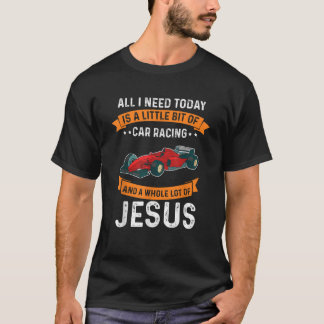 Need Race en Jesus Christelijk God Love Car Race T-shirt