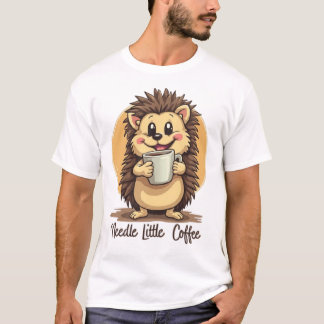 Needle Little Coffee – Sassy Hedgehog Mug Tee T-shirt