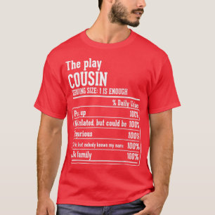 Neef Crew Nutritional Facts the Play Cousin T-shirt