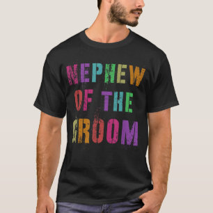 NEEF VAN DE BRUIDEGOM Bruiloft Familie Vrienden T-shirt