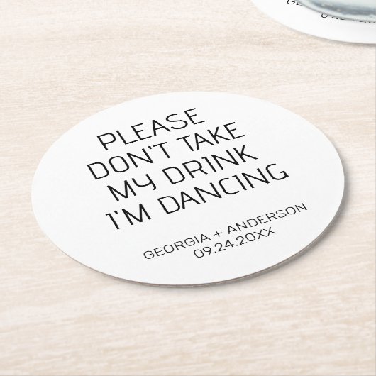 Neem Alsjeblieft Mijn Drank Niet Bruiloft Geschenk Ronde Kartonnen Onderzetter (Gebogen)