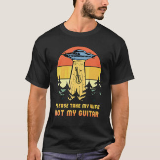 Neem Alsjeblieft Mijn Vrouw Niet Mijn Gitaar vint T-shirt