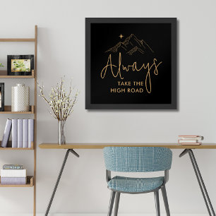 Neem altijd de High Road Motivatie Poster