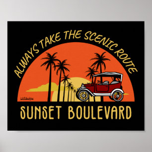 NEEM ALTIJD DE SCHILDERACHTIG ROUTE SUNSET BOULEVA POSTER