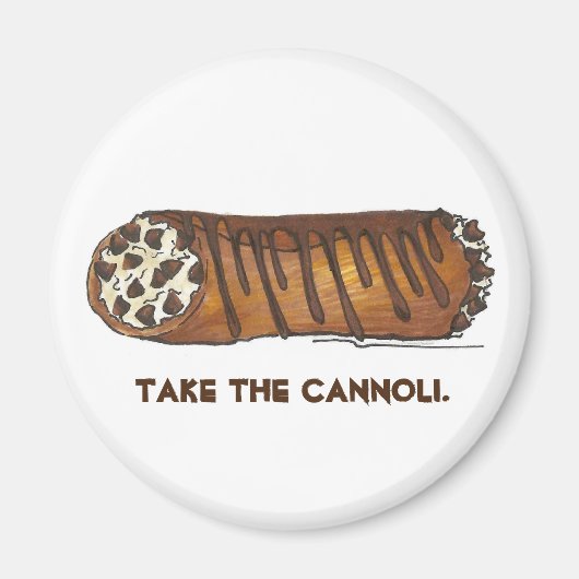 Neem de Cannoli Italiaanse Cannolis Pastry Magnet Magneet (Voorkant)