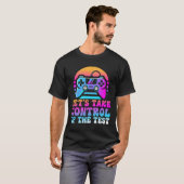 Neem de controle over de test - Game Lovers testda T-shirt (Voorkant volledig)