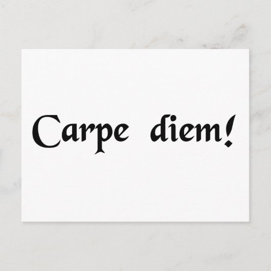 Neem de dag in beslag. briefkaart (Voorkant)