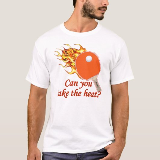 Neem de Heat Flaming Ping Pong T-shirt (Voorkant)