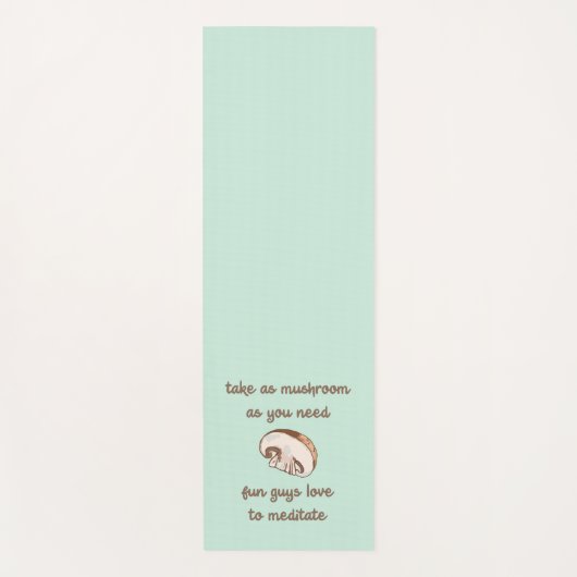 "Neem de paddenstoel zo nodig in" Yogamat (Voorkant)