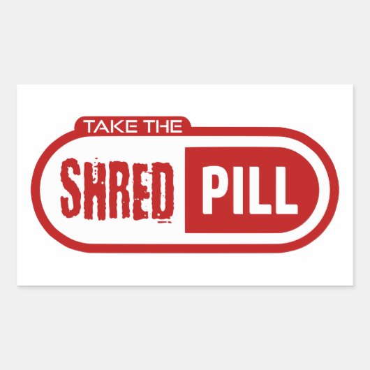 Neem de Shred Pill Rechthoekige Sticker (Voorkant)