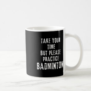 Neem de tijd om Badminton Training Court D te oefe Koffiemok