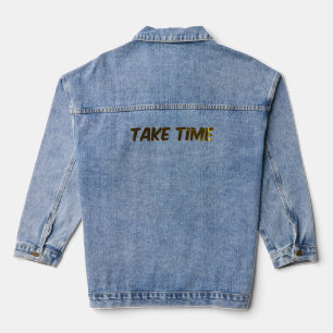 Neem de tijd - Zwarte belettering Denim Jacket