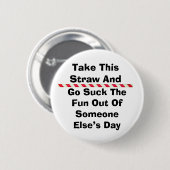 Neem deze rietje Button (Voorkant /achterkant)