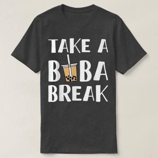 Neem een Boba Break Bubble Tea 1640 T-shirt (Design voorkant)