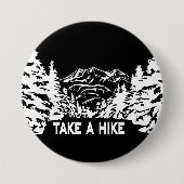 Neem een Hike quote monochrome berglandschap Ronde Button 7,6 Cm (Voorkant)