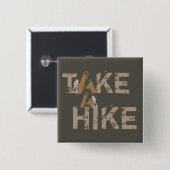 Neem een Hike Vierkante Button 5,1 Cm (Voorkant /achterkant)