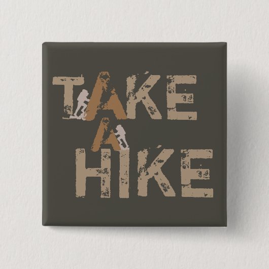Neem een Hike Vierkante Button 5,1 Cm (Voorkant)