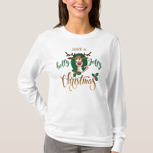 Neem een Holly Jolly Christmas rendier | FEESTDAGE T-shirt (Voorkant)