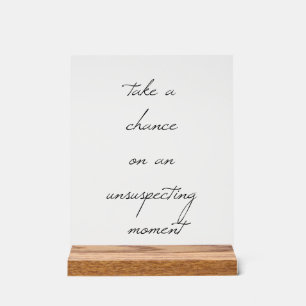 Neem een kans acryl teken acryl bord