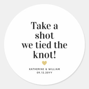 Neem een kans we hebben de knoop bruiloft gunst ronde sticker