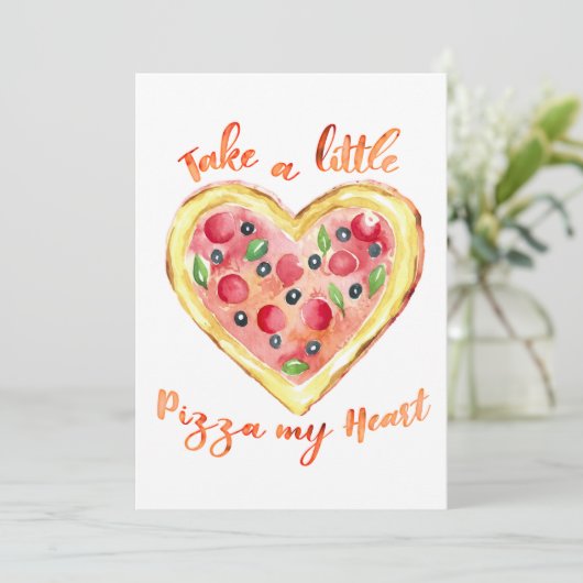 Neem een klein stuk pizza van mijn hart feestdagenkaart (Staand voorkant)
