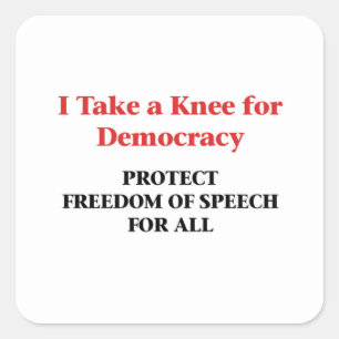 Neem een knie voor democratie — vrijheid van menin vierkante sticker