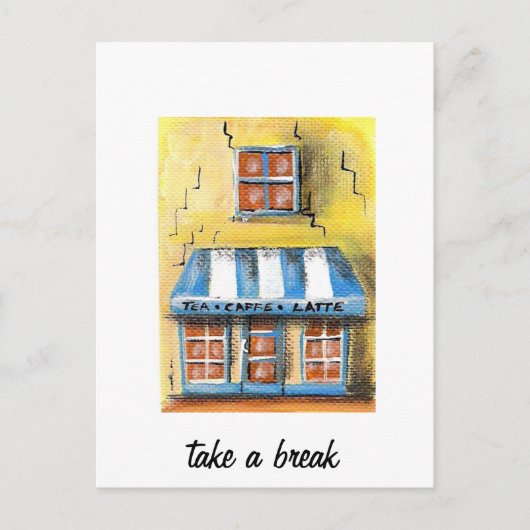Neem een pauze briefkaart (Voorkant)
