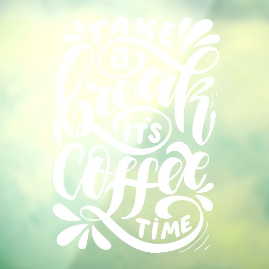 Neem een pauze in de koffietijd, de supermarkt raamsticker (Vel 3)