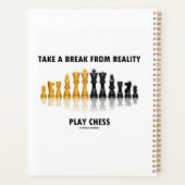 Neem een pauze van het reality-schaakspel planner (Achterkant)