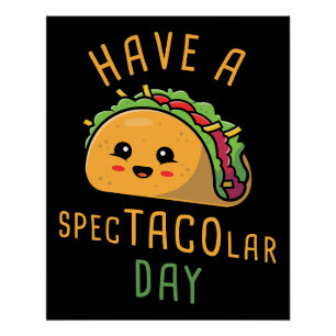 Neem een Spec-TACO-lar Day - Schattig Mexicaans et Perfect Poster