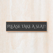 "NEEM EEN STOEL!" DEURBORDJE (Voorkant)